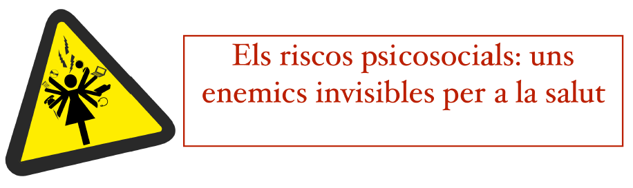 Imatge de la Jornada: Els riscos psicosocials: uns enemics invisibles per a la salut